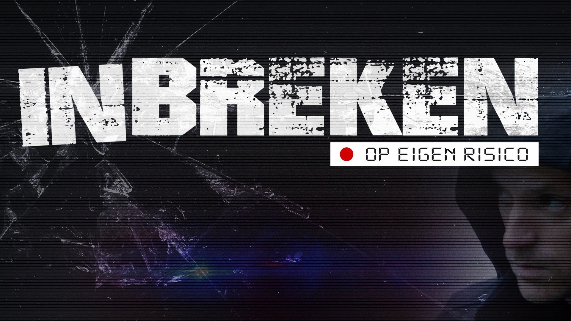 Inbreken Background