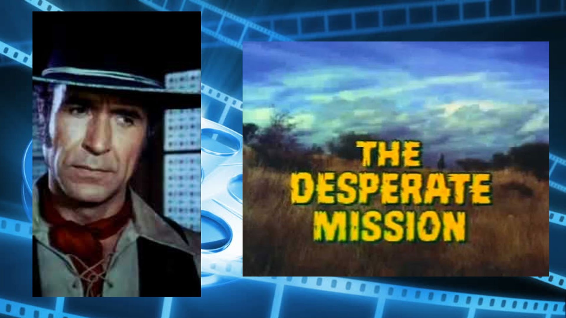 The Desperate Mission Background