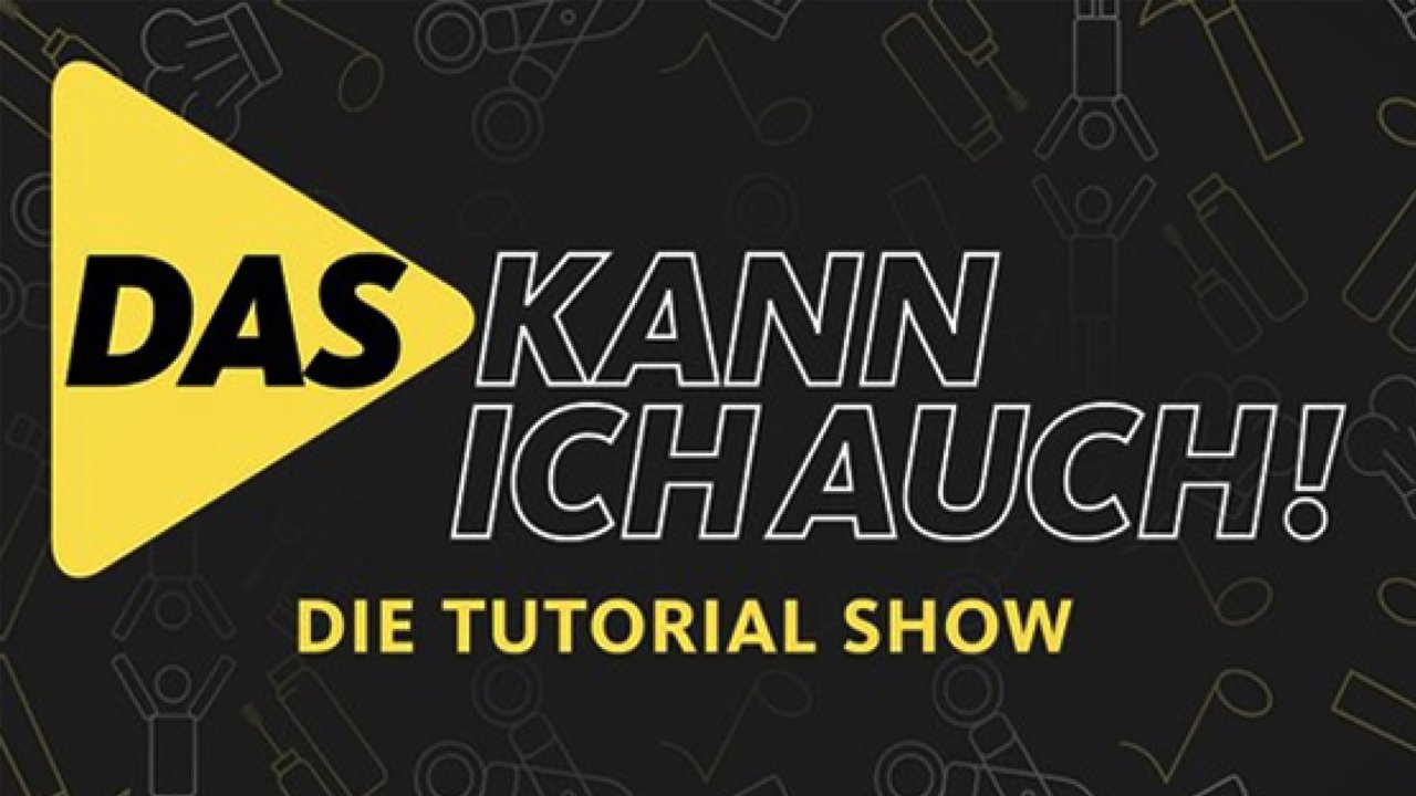Das kann ich auch! Die Tutorial Show Background