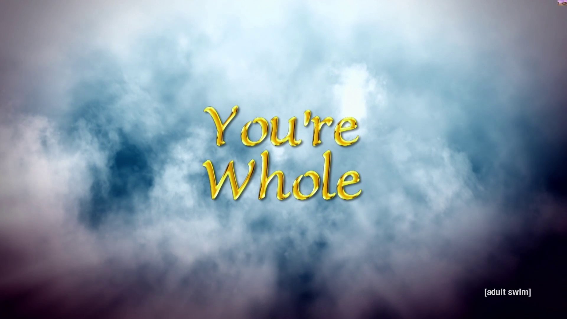 You're Whole Background
