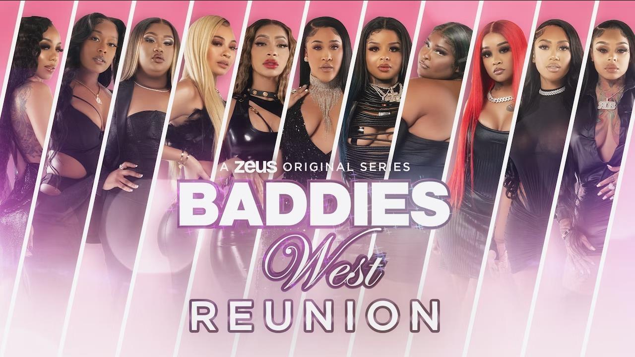 Baddies West Reunion Background
