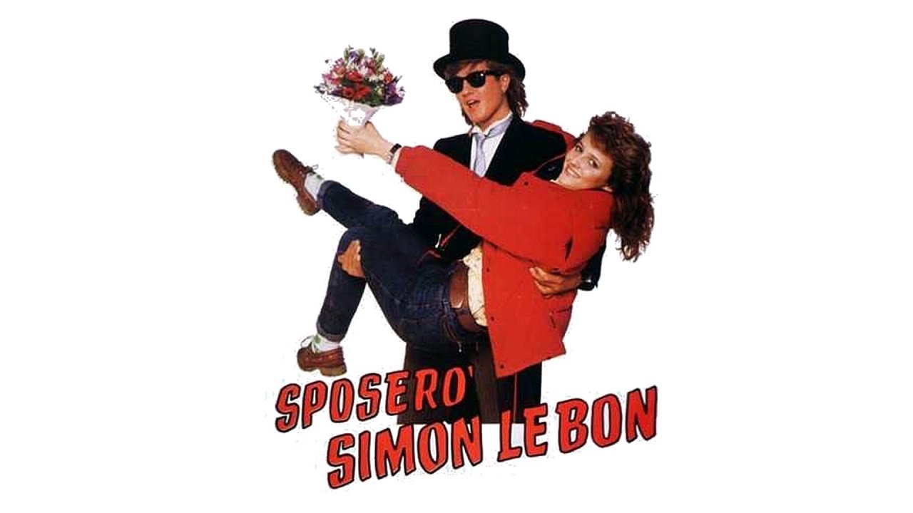 Sposerò Simon Le Bon Background