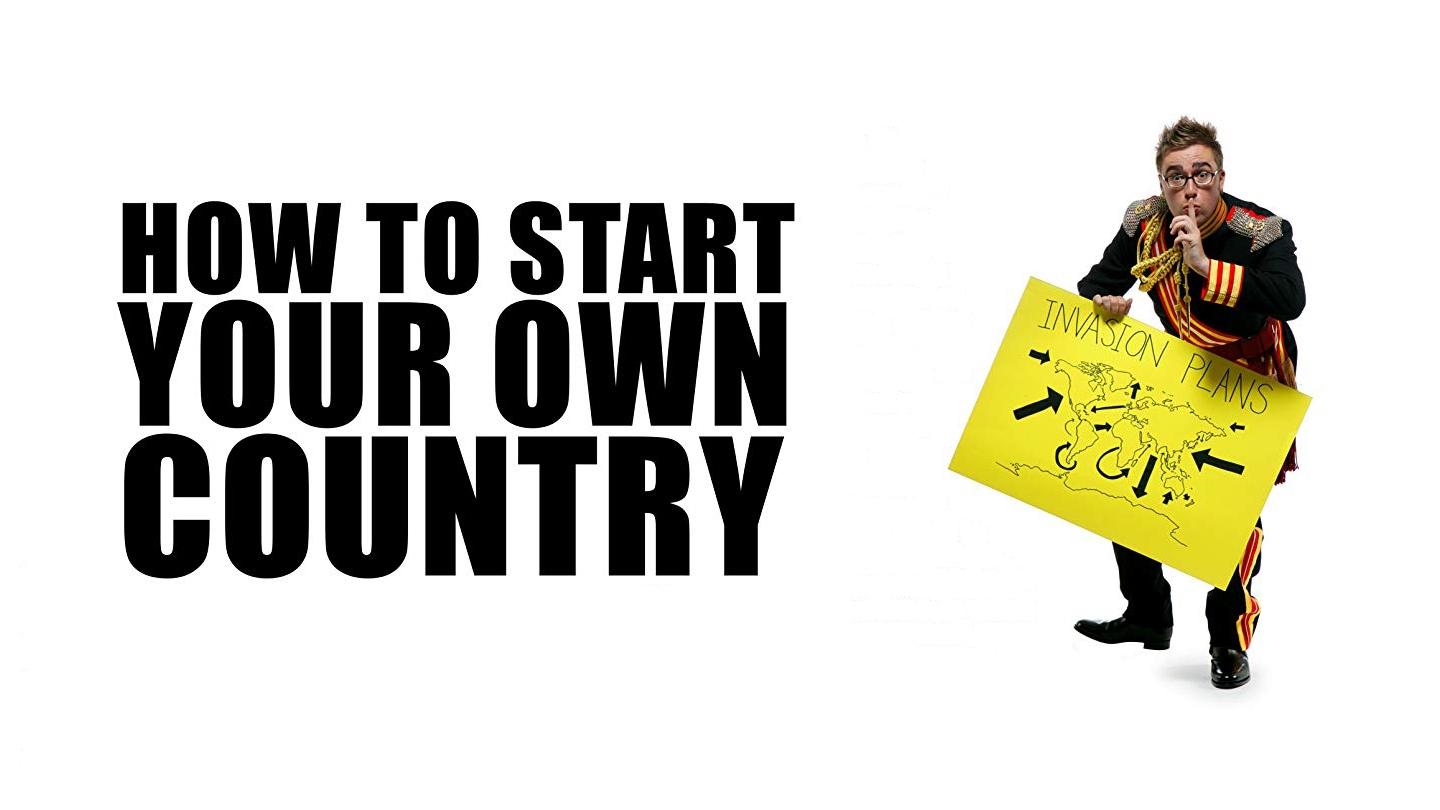 How to Start Your Own Country Background