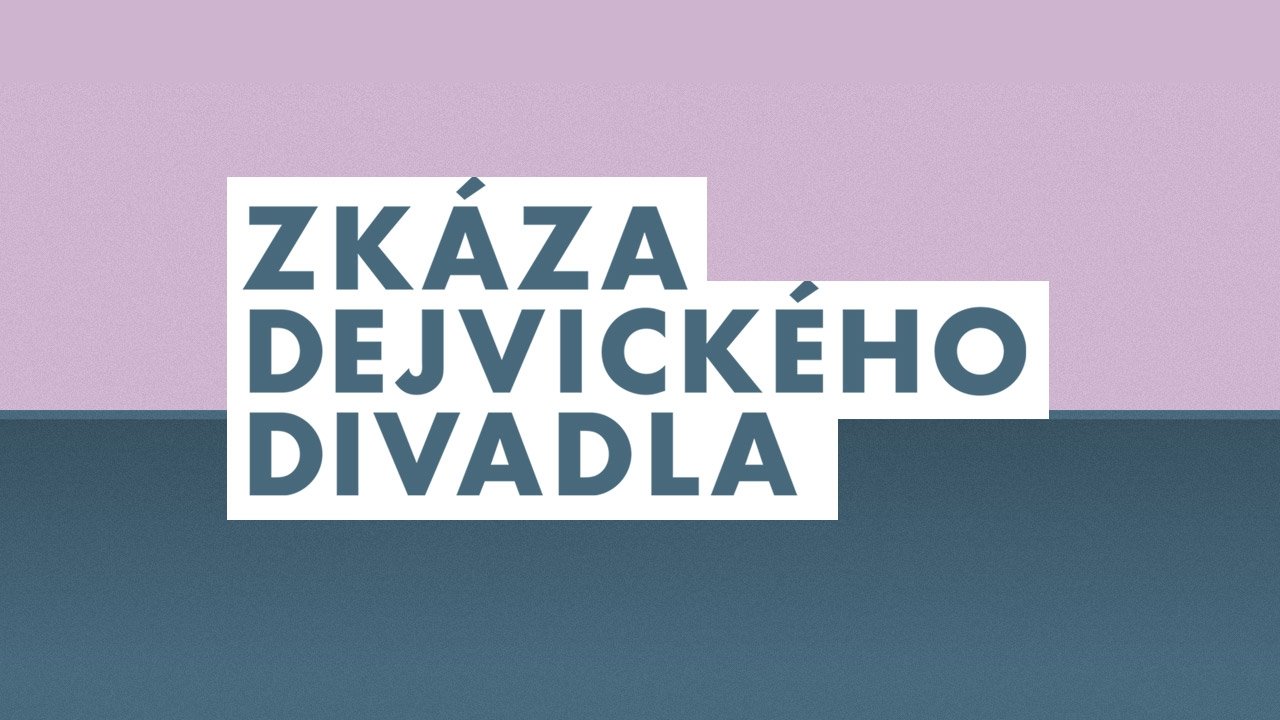 Zkáza Dejvického divadla Background