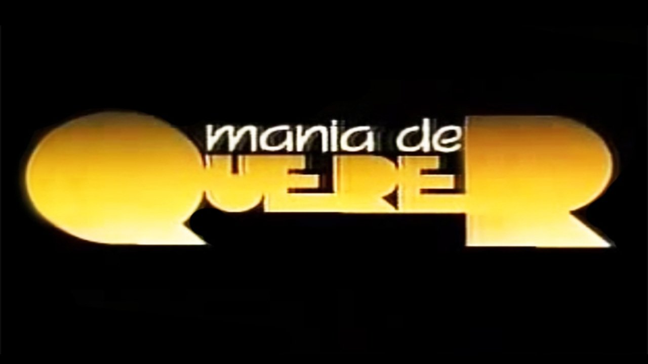 Mania de Querer Background