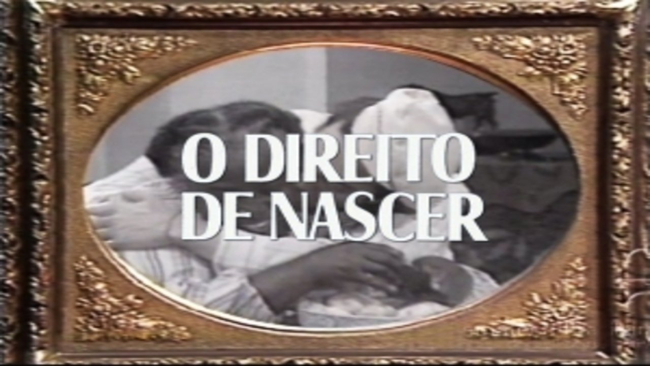 O Direito de Nascer Background