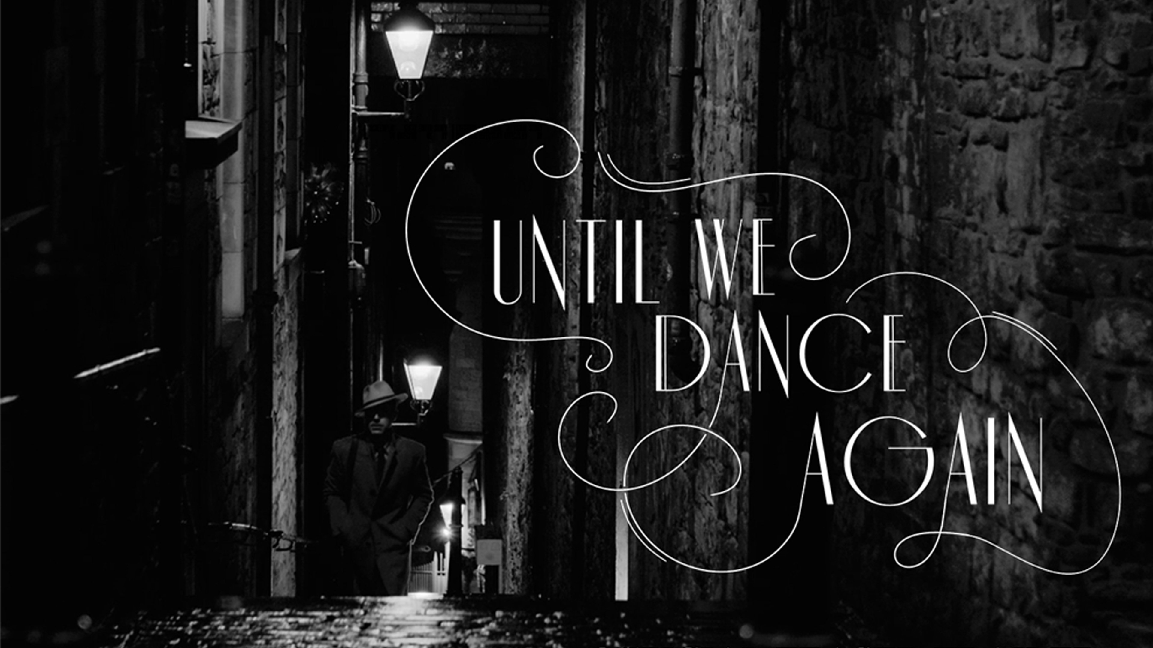 Until We Dance Again Background