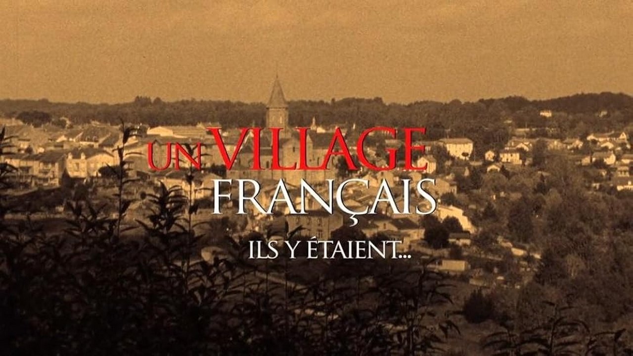 Un village français ils y étaient... Background